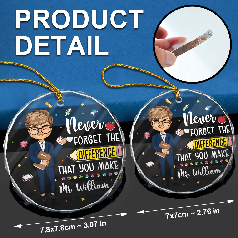Teacher Never Forget The Difference You Make - Personalized Circle Glass Ornament - Image 6