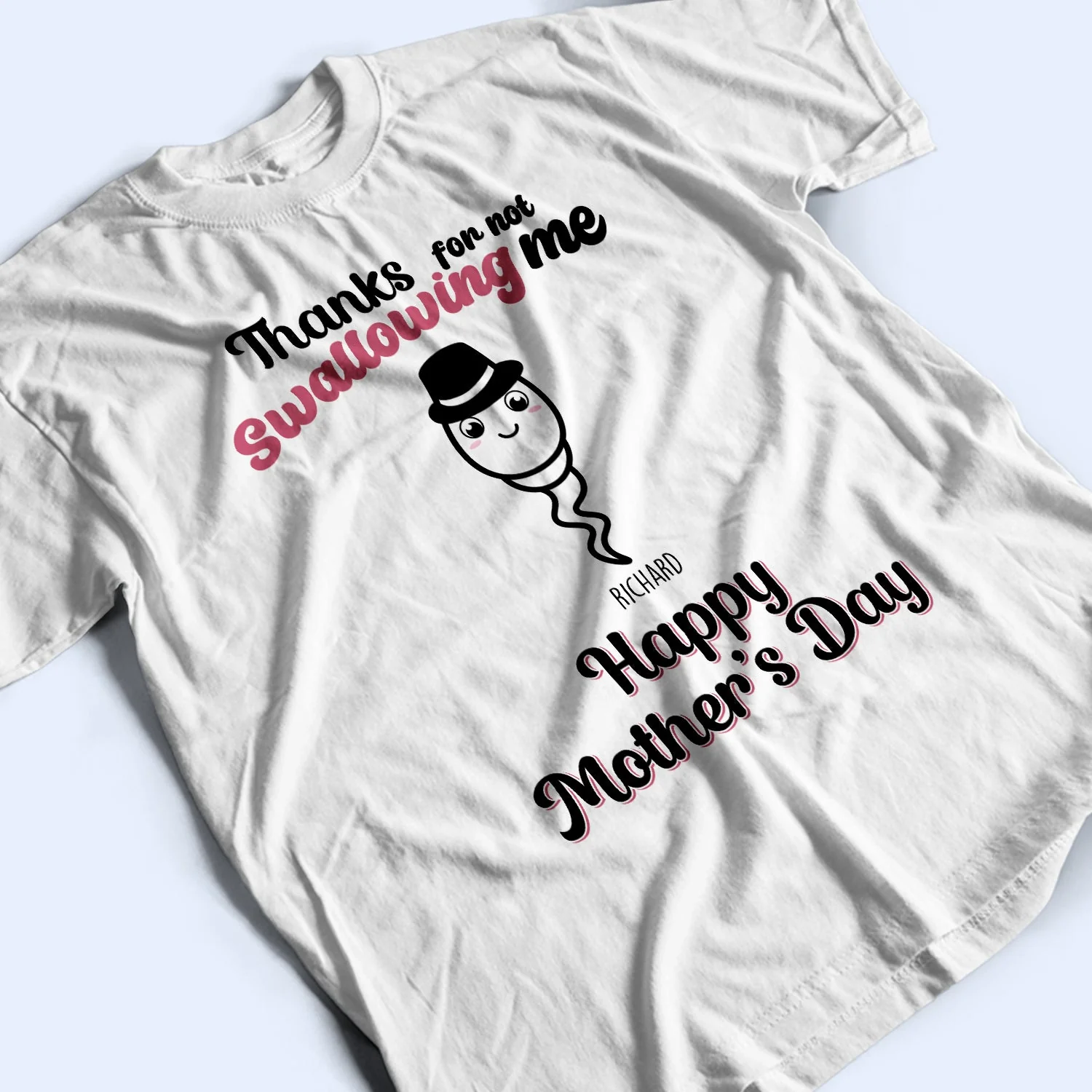 Thanks For Not Swallowing Us - Funny Gift For Mom, Mother, Grandma - Personalized T Shirt - Image 3