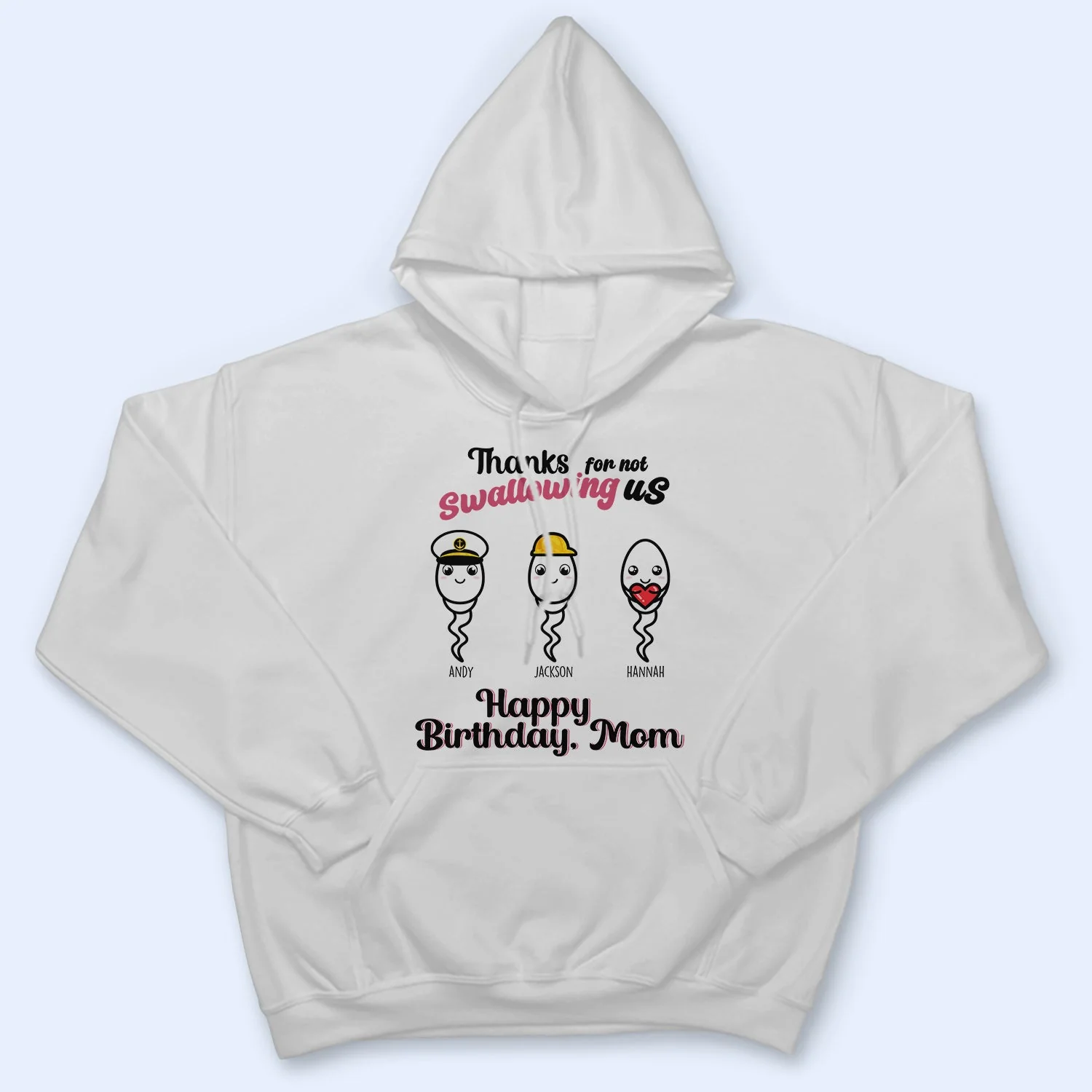 Thanks For Not Swallowing Us - Funny Gift For Mom, Mother, Grandma - Personalized T Shirt - Image 4