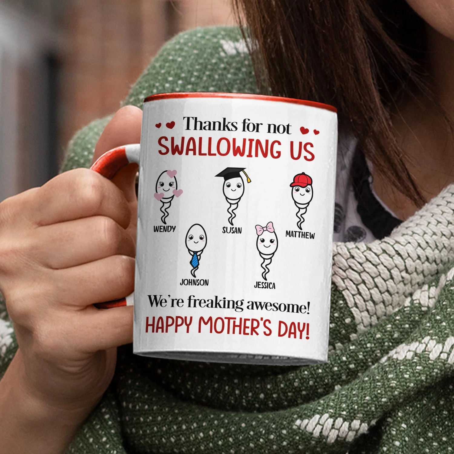 Thanks For Not Swallowing Us Simple Sperm - Funny Gift For Mother - Personalized Accent Mug - Image 3