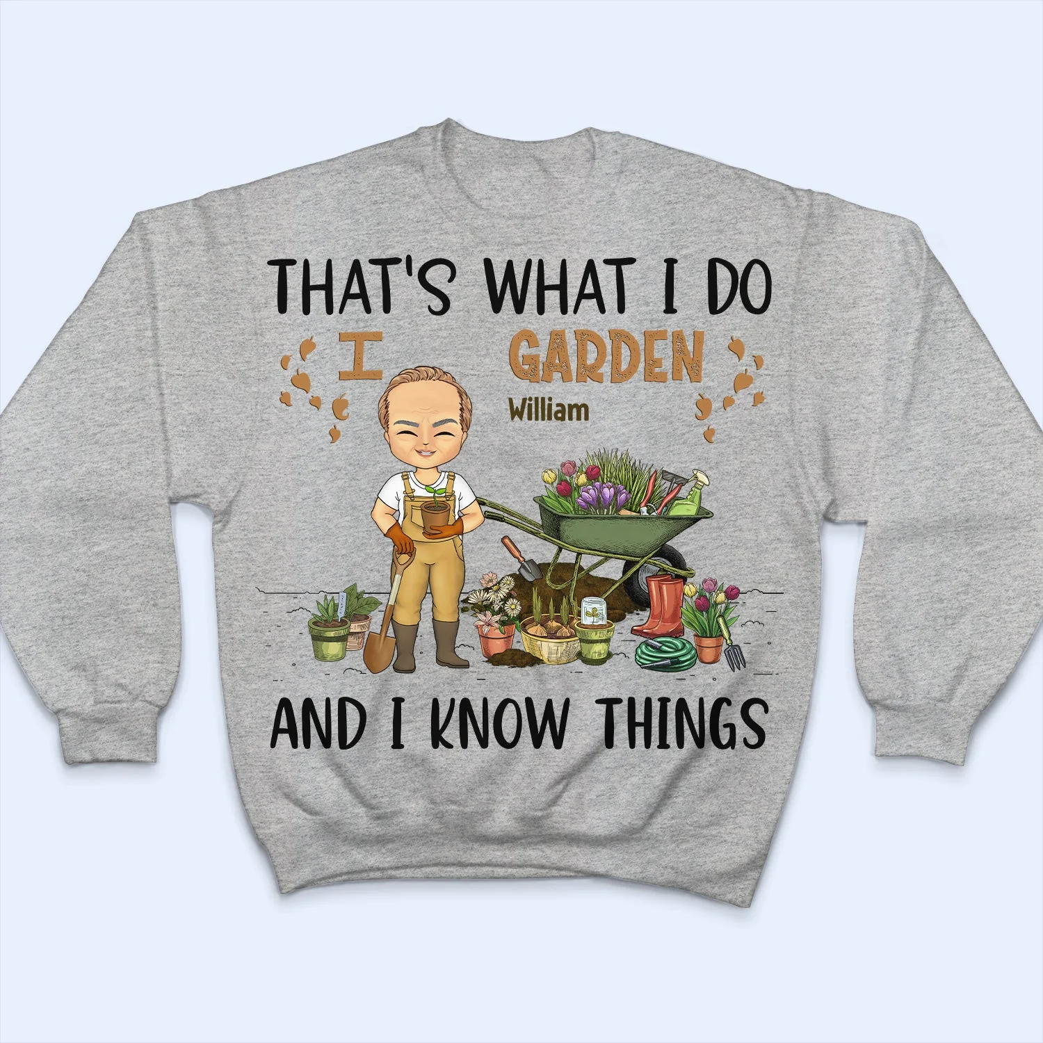 That's What I Do I Garden - Birthday, Loving Gift For Yourself, Women, Men, Plant Lovers - Personalized Custom T Shirt - Image 5