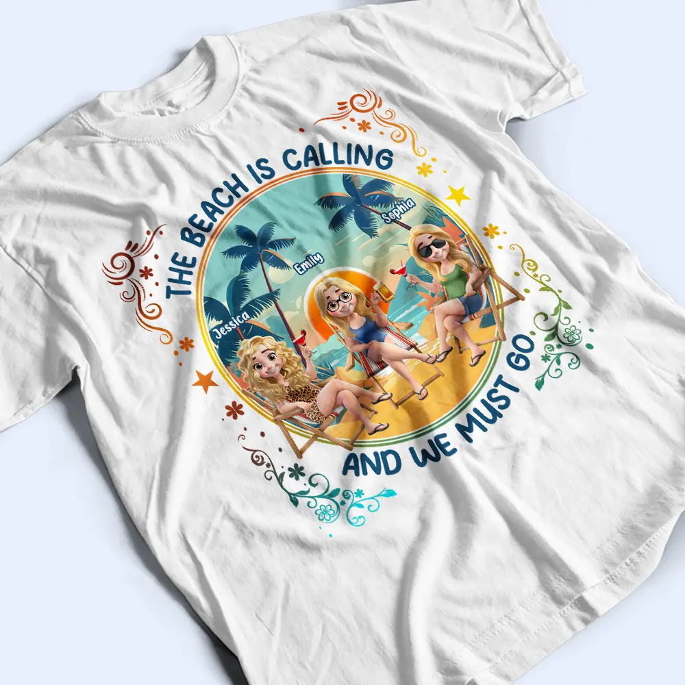 The Beach Is Calling Now - Personalized T Shirt - Image 3