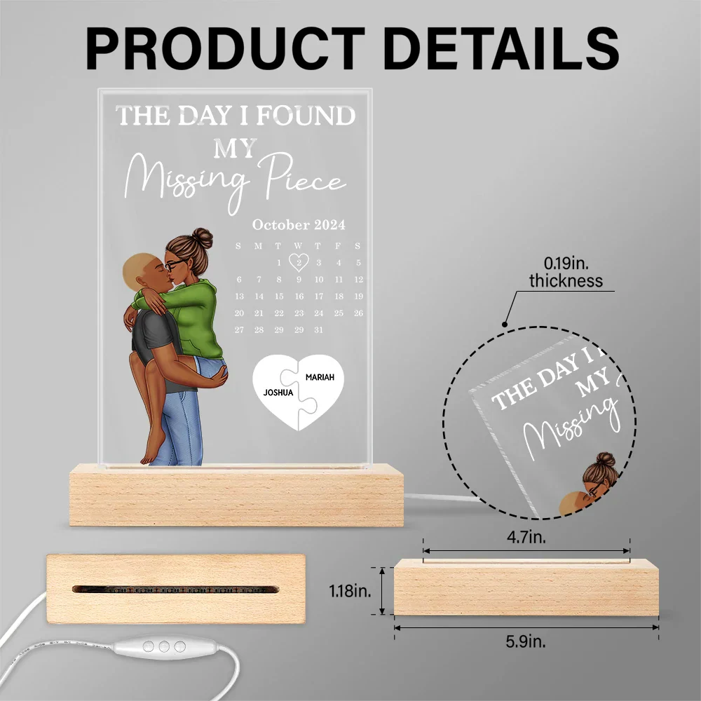 The Day I Found My Missing Piece Kissing Couples Calendar - Personalized 3D Led Light Wooden Base - Image 5