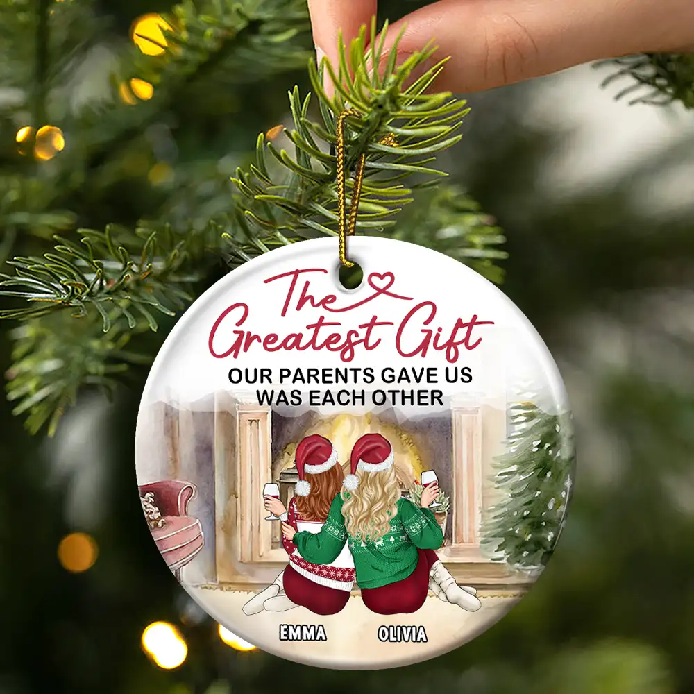 The Greatest Gift Our Parents Gave Us Was Each Other - Personalized Circle Ceramic Ornament - Image 3