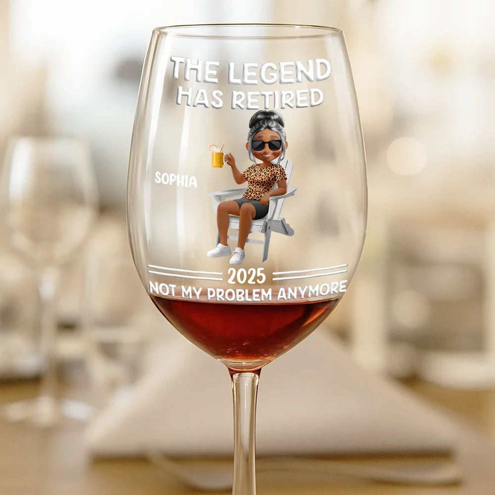 The Legend Has Retired Not My Problem Anymore Cartoon - Personalized Wine Glass - Image 2