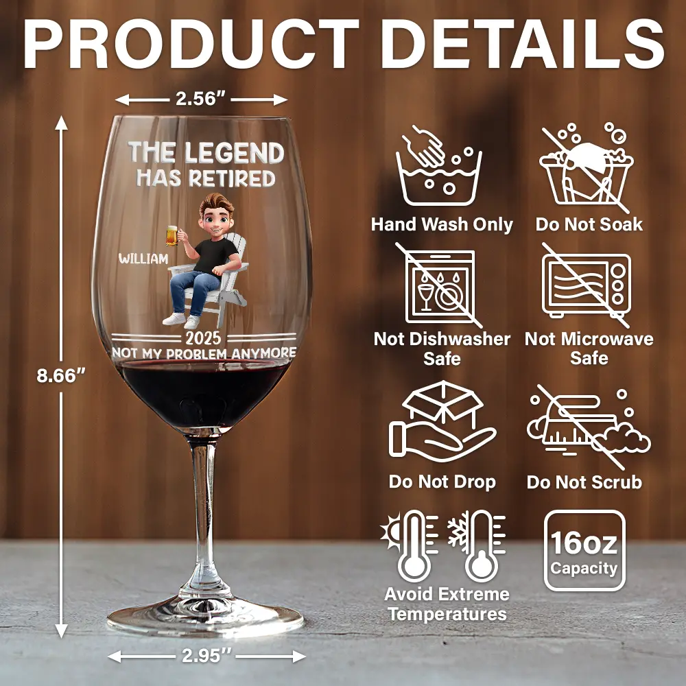 The Legend Has Retired Not My Problem Anymore Cartoon - Personalized Wine Glass - Image 5
