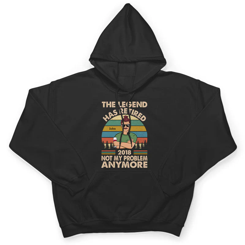 The Legend Has Retired Not My Problem Anymore Husband Dad Grandpa - Retirement Gift - Personalized Custom T Shirt - Image 4