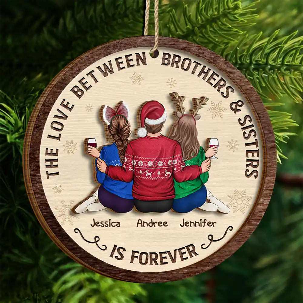 The Love Between Brothers And Sisters Is Forever - Personalized 2-Layered Wooden Ornament - Image 4