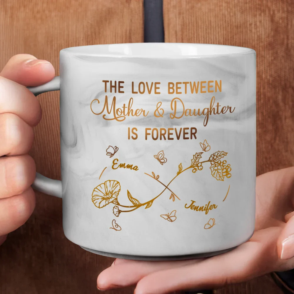 The Love Between Mother & Daughter Is Forever - Personalized Marble Mug - Image 4