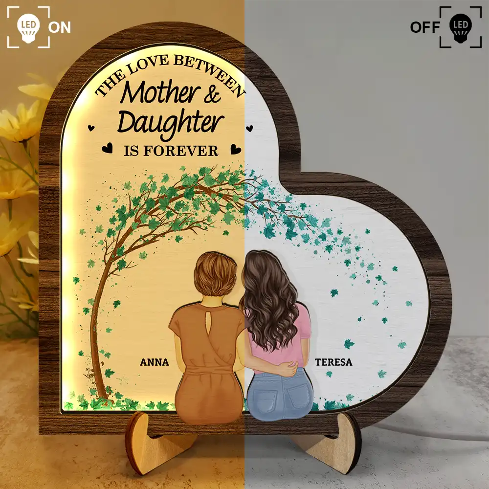 The Love Between Mother & Daughters Is Forever - Personalized LED Light Wooden Plaque - Image 3