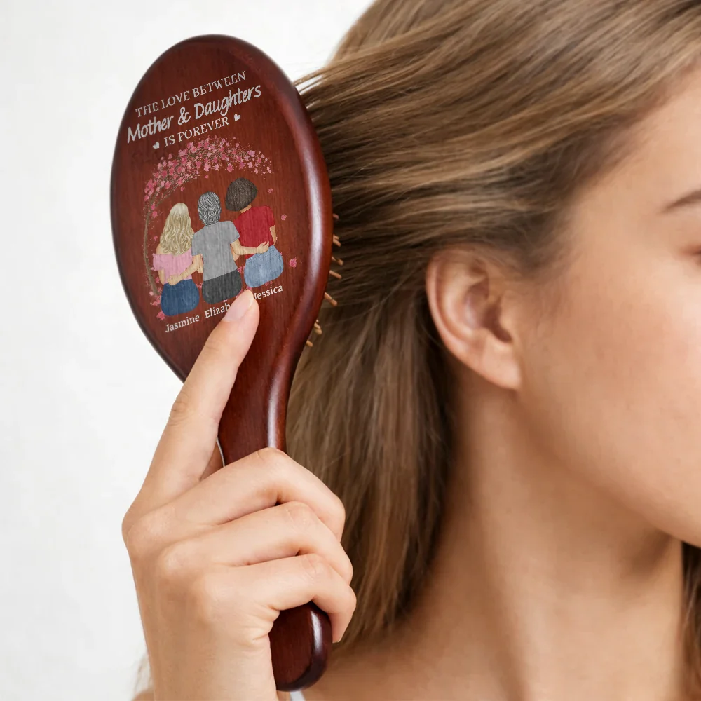 The Love Between Mother & Daughters Is Forever - Personalized Wooden Hair Brush - Image 6
