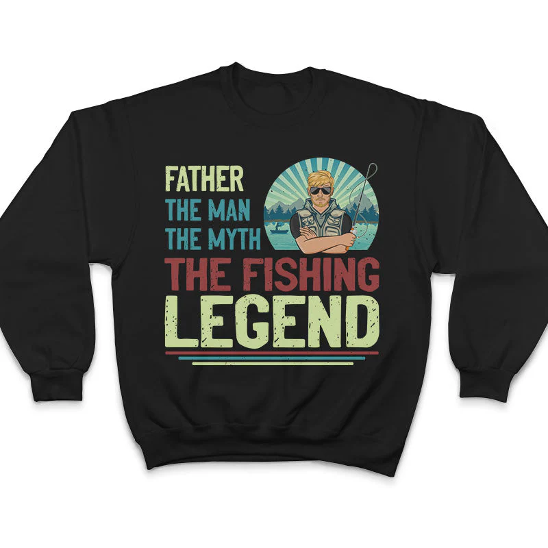 The Man The Myth The Fishing Legend - Gift For Father And Grandfather - Personalized Custom T Shirt - Image 5