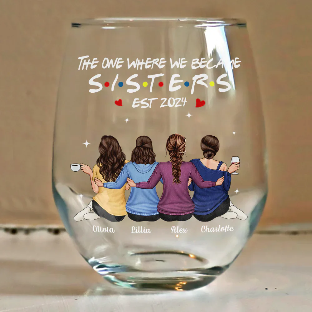 The One Where We Became Sisters - Personalized Stemless Wine Glass - Image 4