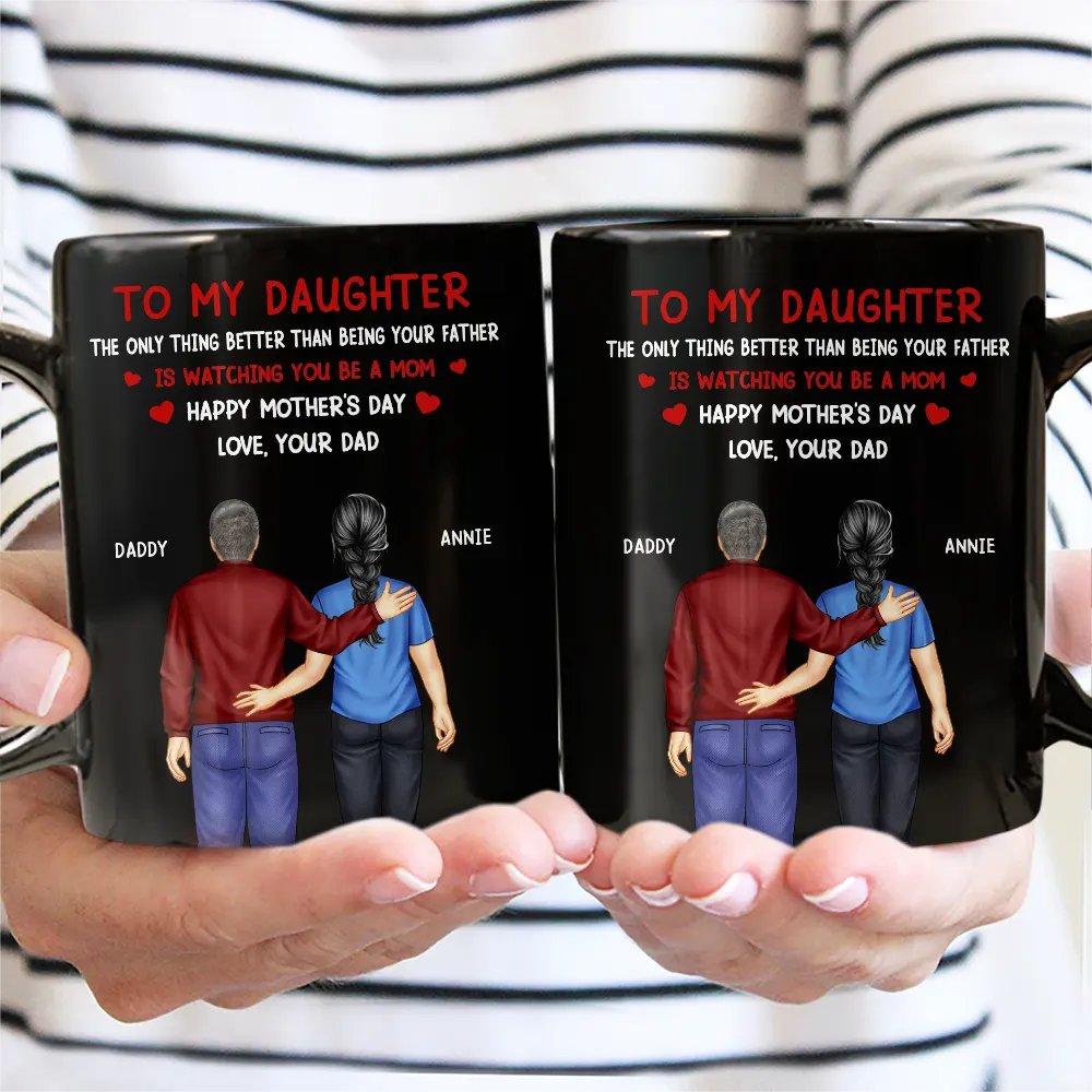 The Only Thing Better Than Having You As Daughter - Personalized Mug - Image 3