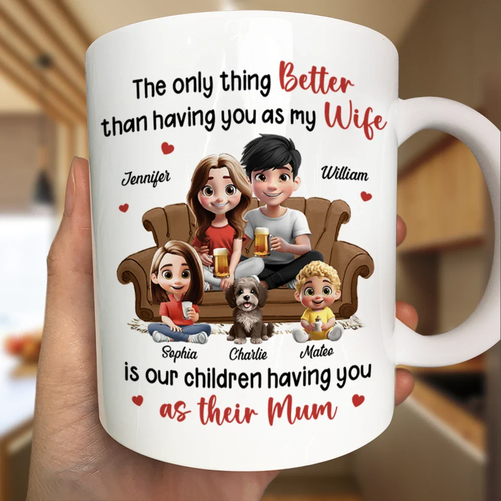 The Only Thing Better Than Having You As My Wife - Personalized Mug - Image 3