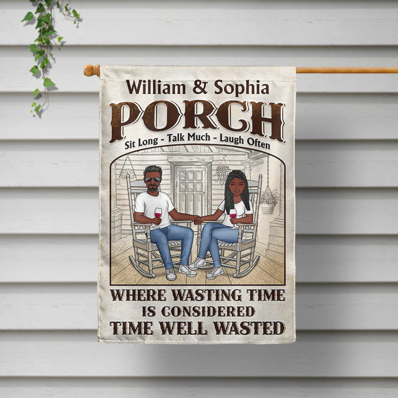 The Porch Time Well Wasted - Gift For Couples - Personalized Custom Flag - Image 2