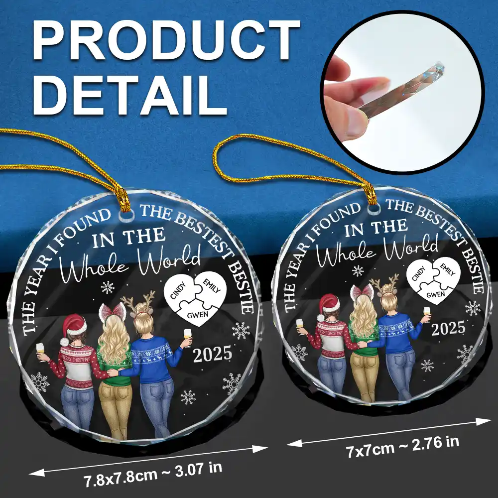 The Year I Found My Bestest Bestie - Personalized Circle Glass Ornament - Image 6