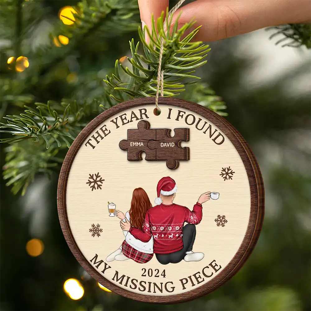 The Year I Found My Missing Piece Backside Couples - Personalized 2-Layered Wooden Ornament - Image 2