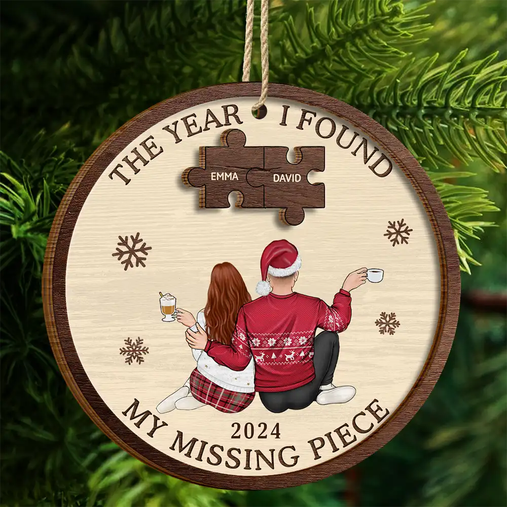 The Year I Found My Missing Piece Backside Couples - Personalized 2-Layered Wooden Ornament - Image 4