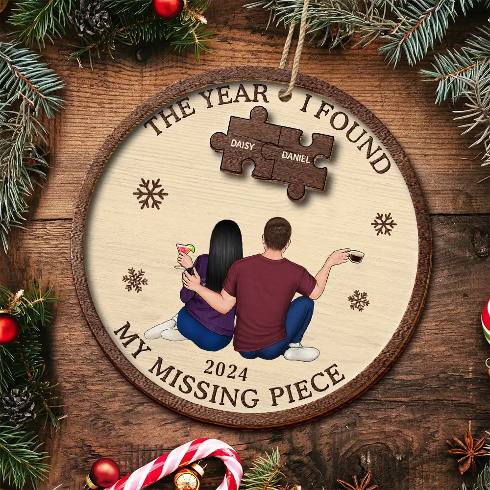 The Year I Found My Missing Piece Backside Couples - Personalized 2-Layered Wooden Ornament - Image 5