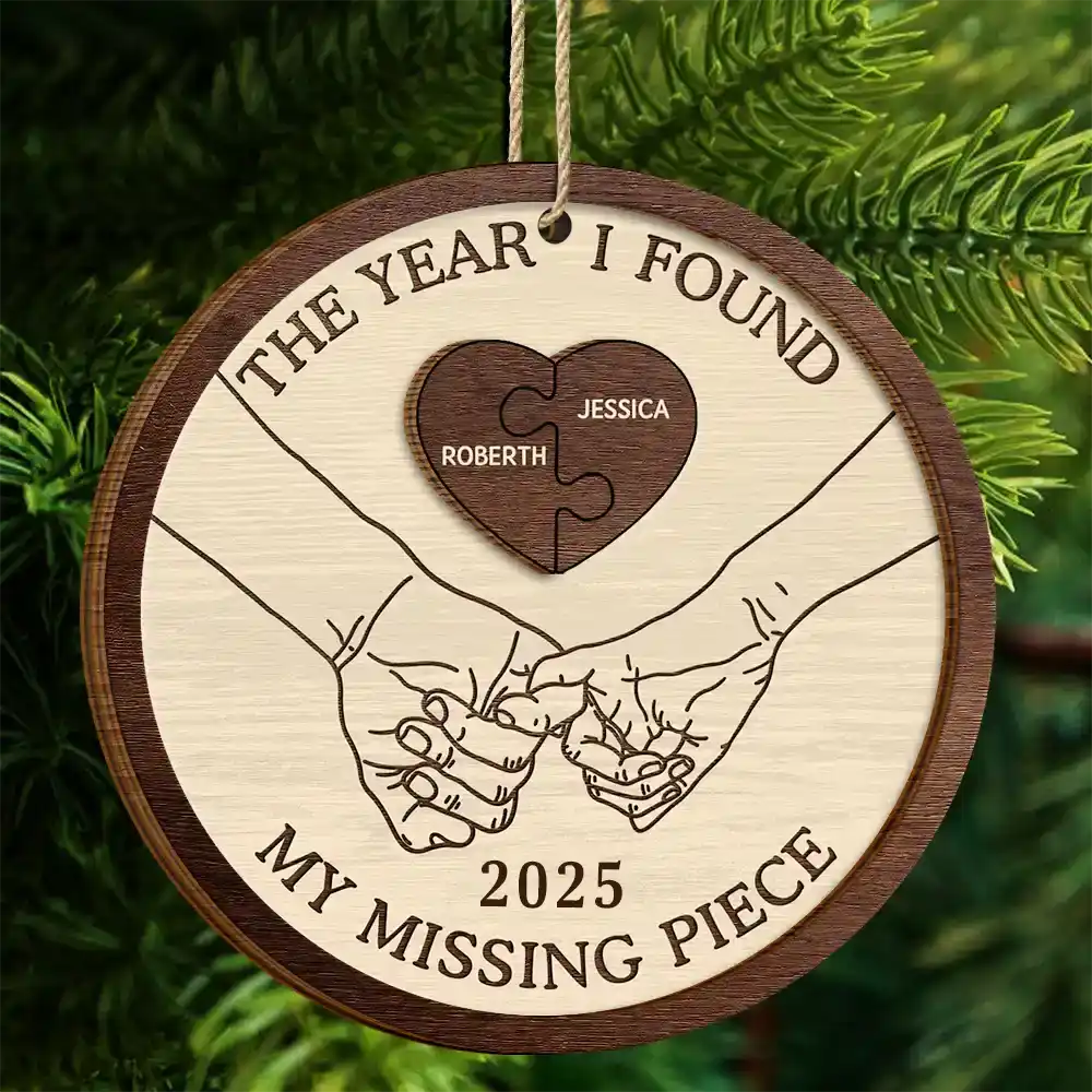 The Year I Found My Missing Piece Couples Heart Puzzle - Personalized 2-Layered Wooden Ornament - Image 4