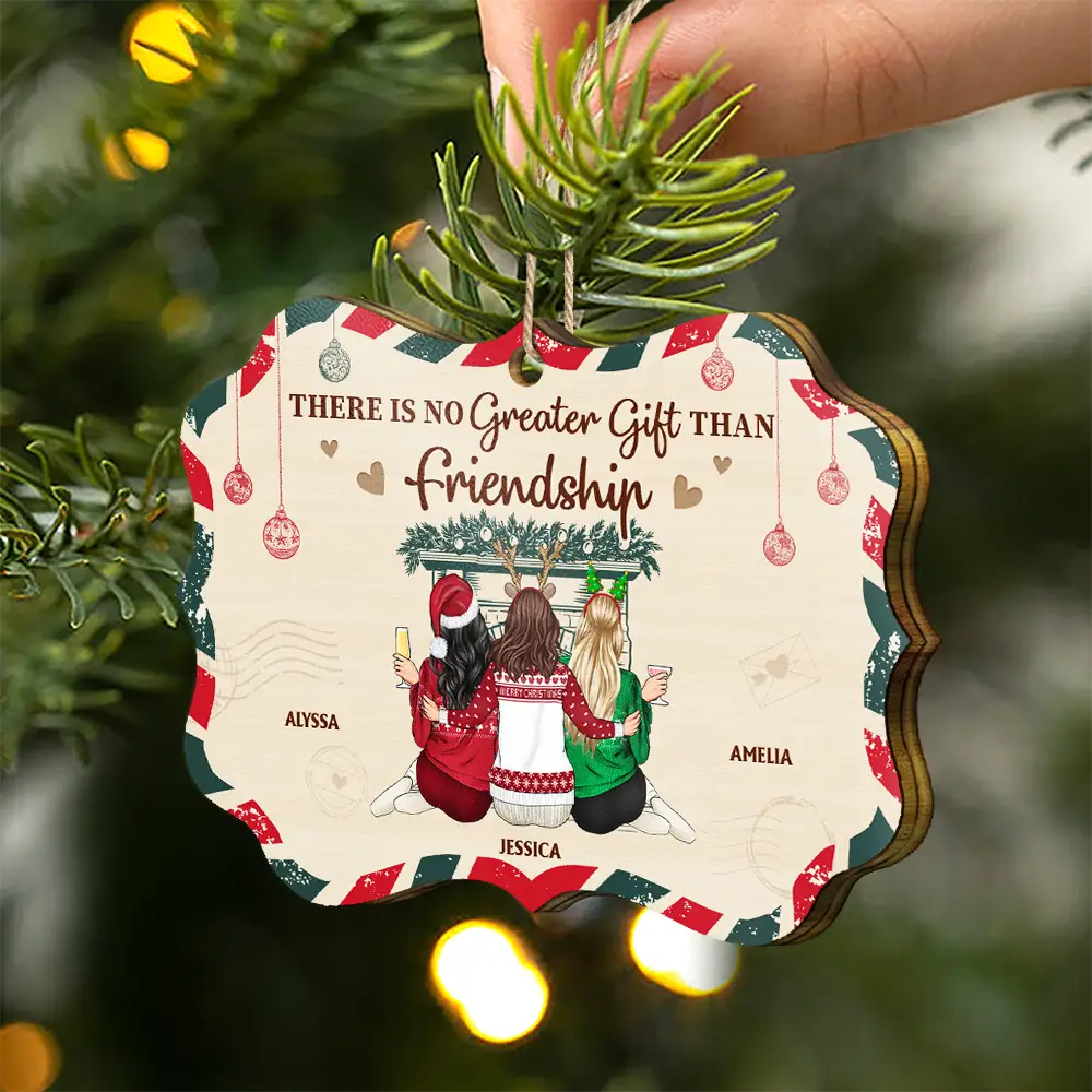 There Is No Greater Gift Than Friendship - Personalized Medallion Wooden Ornament - Image 2