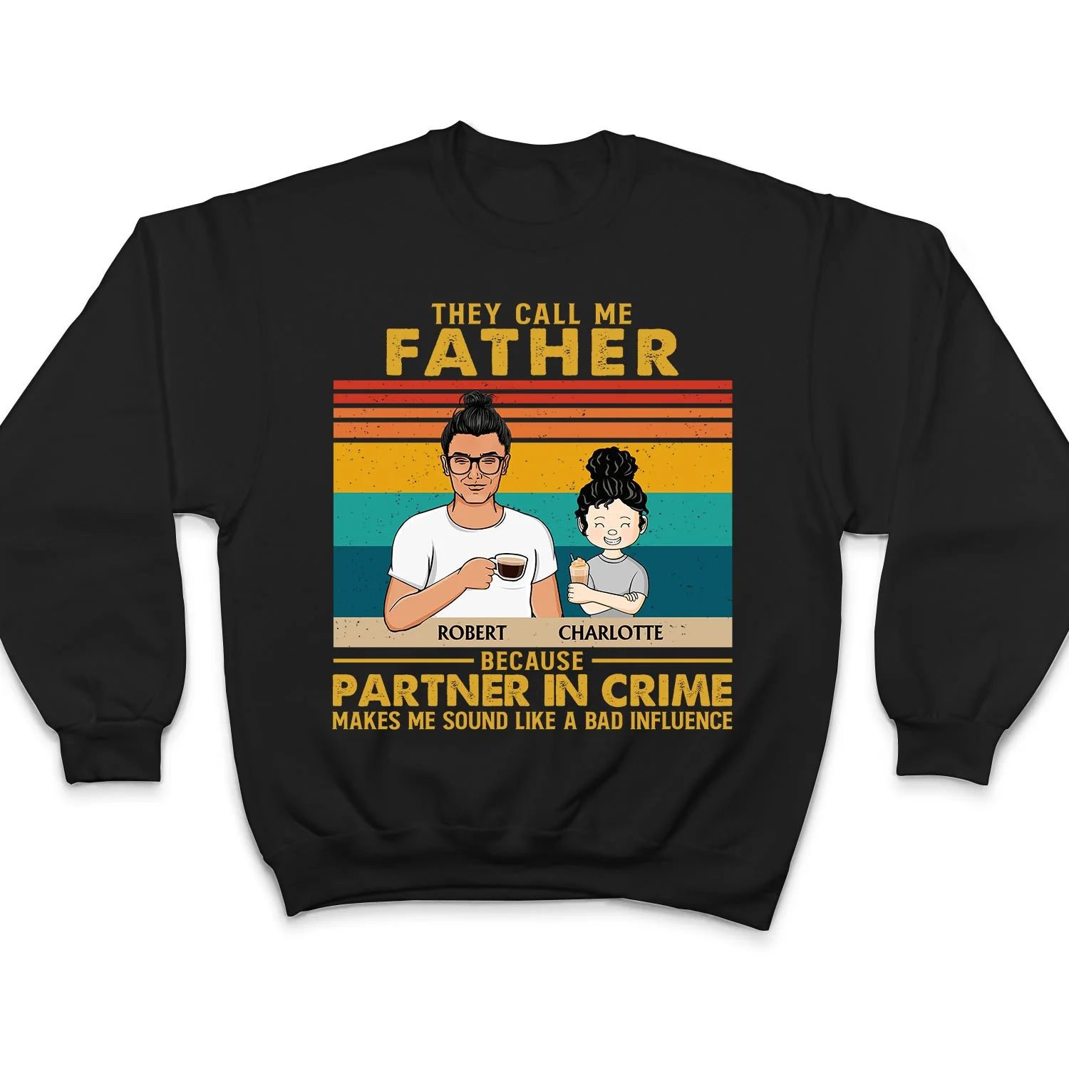 They Call Me Grandpa Because Partner In Crime - Gift For Dad, Father - Personalized Custom T Shirt - Image 5