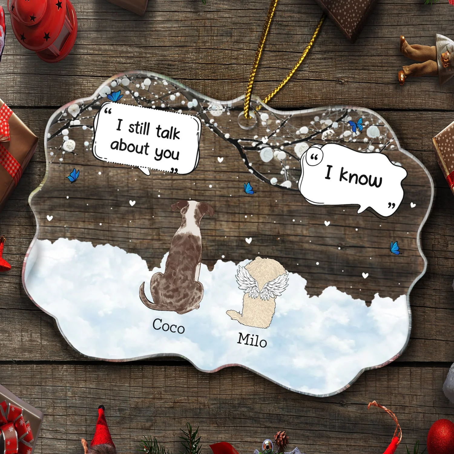 They Still Talk About You - Memorial Gift For Pet Lovers - Personalized Medallion Acrylic Ornament - Image 5