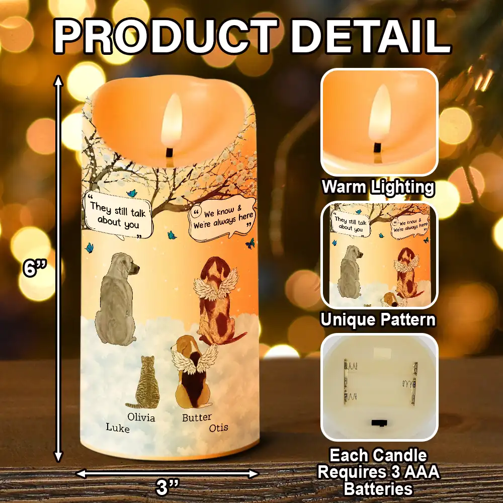 They Still Talk About You Memorial Pet Lovers - Personalized Flameless LED Candle - Image 5