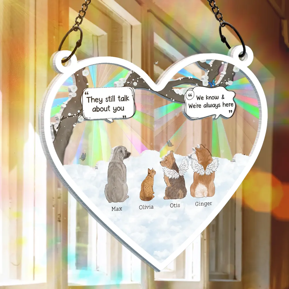 They Still Talk About You Pet Memorial - Personalized Window Hanging Rainbow Suncatcher - Image 3