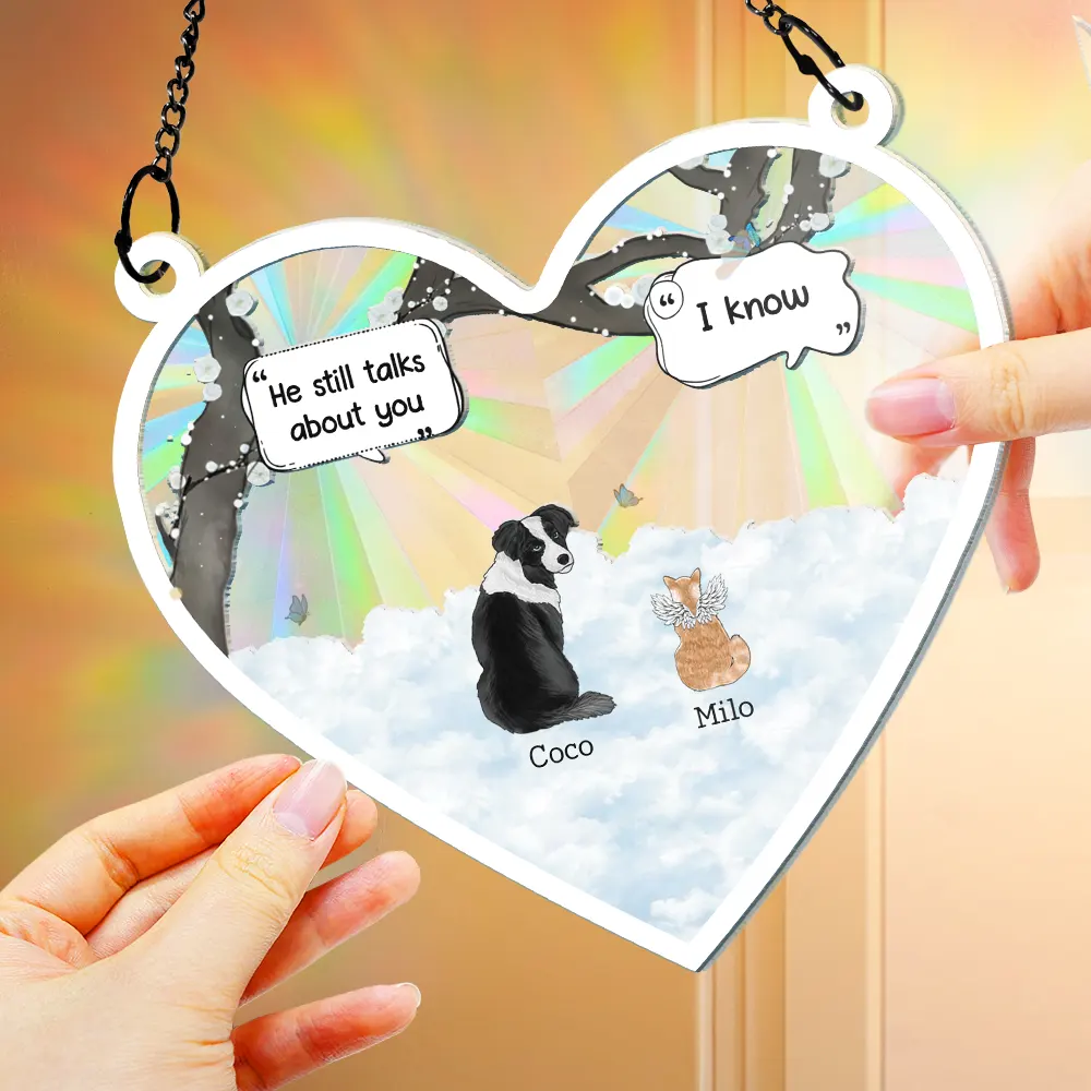 They Still Talk About You Pet Memorial - Personalized Window Hanging Rainbow Suncatcher - Image 4