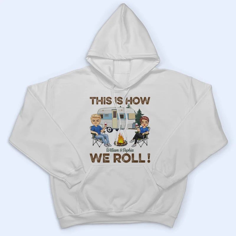 This Is How We Roll Camping Husband Wife - Couple Gift - Personalized Custom T Shirt - Image 4