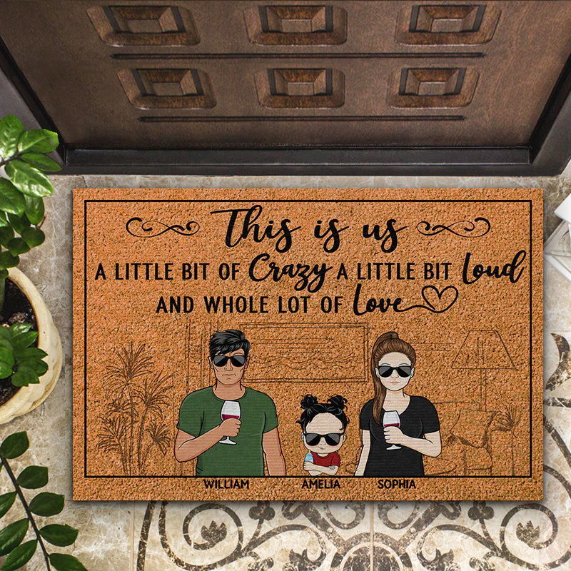 This Is Us A Little Bit Of Crazy A Little Bit Loud & A Whole Lot of Love Husband Wife Couple Family - Personalized Custom Doormat - Image 2