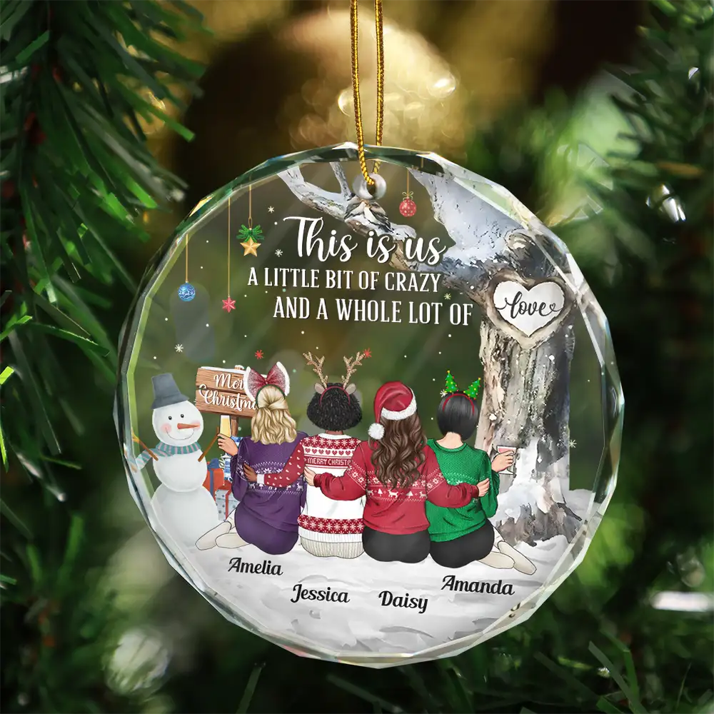 This Is Us A Little Bit Of Crazy - Personalized Circle Glass Ornament - Image 3