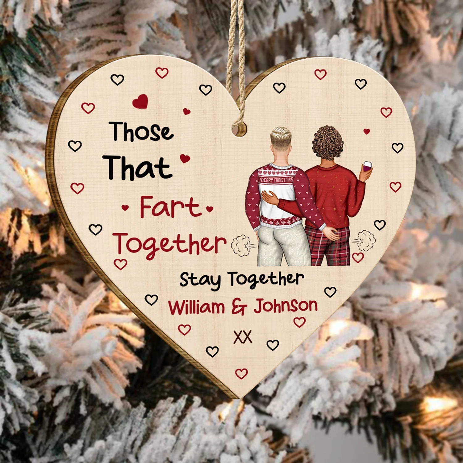 Those That Fart Together Stay Together - Funny Christmas Gift For Couples, Husband, Wife, Girlfriend, Boyfriend - Personalized Custom Shaped Wooden Ornament - Image 4