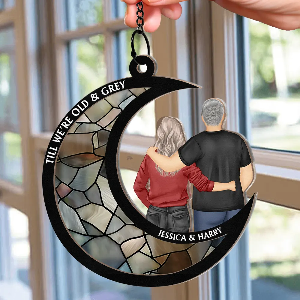 Till We're Old And Grey - Personalized Window Hanging Suncatcher Ornament - Image 2