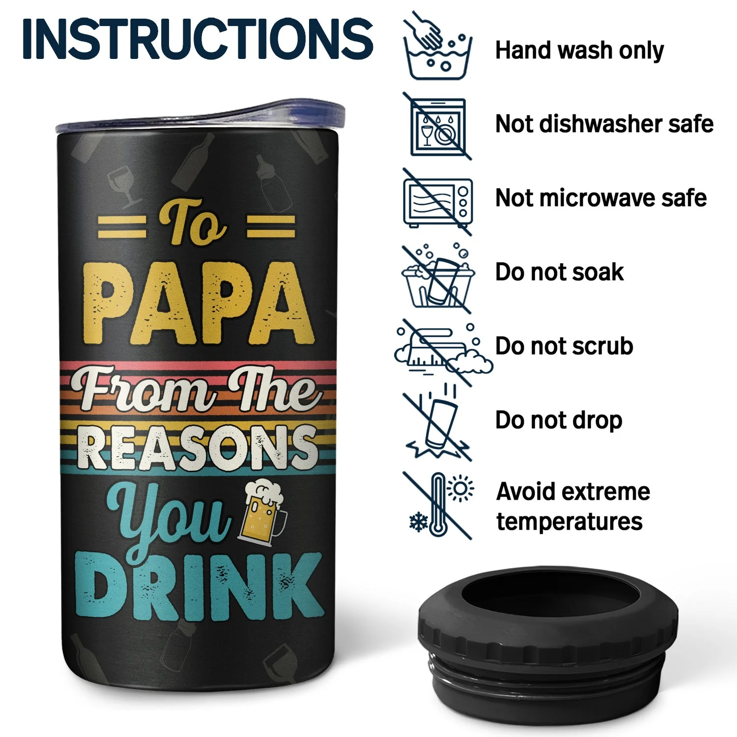 To Dad From The Reasons You Drink - Gift For Father, Grandpa - Personalized Custom 4 In 1 Can Cooler Tumbler - Image 5
