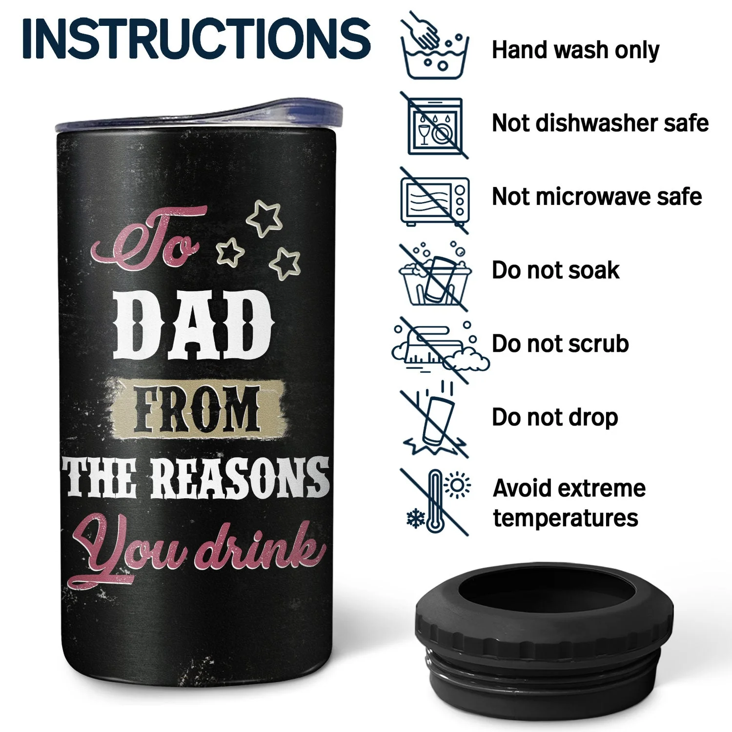 To Dad Reasons You Drink - Birthday, Loving Gift For Daddy, Father, Grandfather, Grandpa - Personalized Custom 4 In 1 Can Cooler Tumbler - Image 5