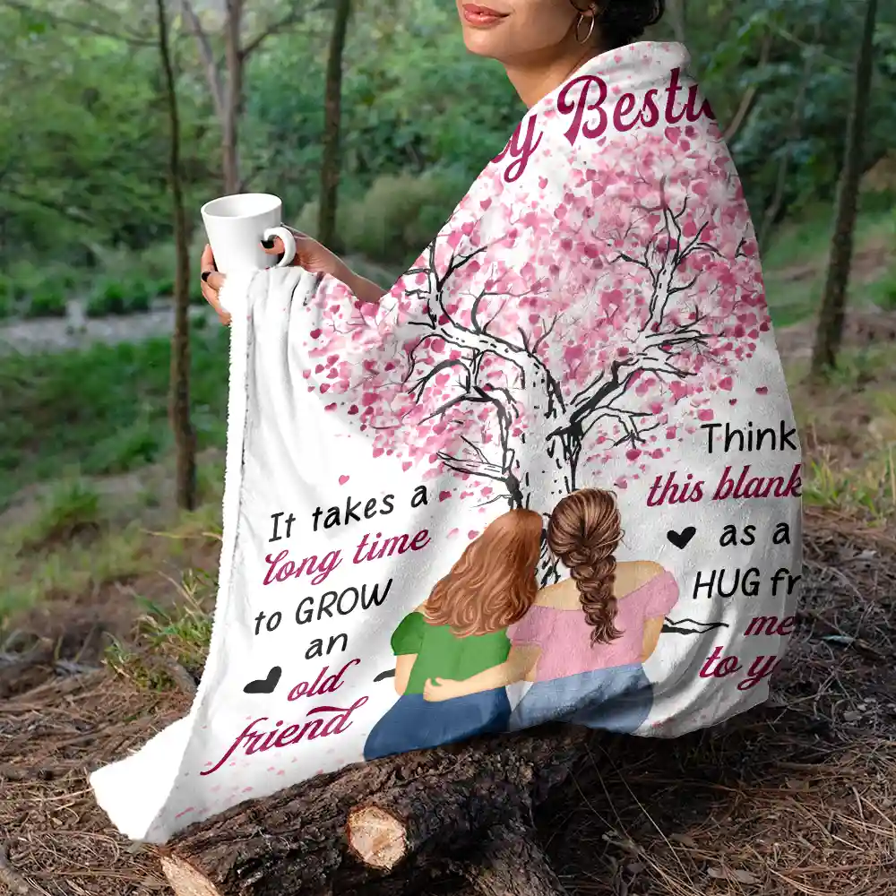 To My Bestie Grow An Old Friend - Personalized Fleece Blanket, Sherpa Blanket - Image 5