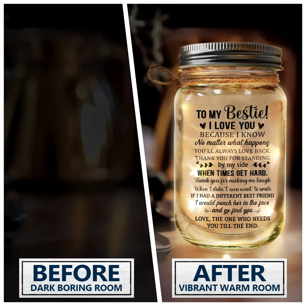 To My Bestie I Love You Because I Know - Personalized Mason Jar Light - Image 4