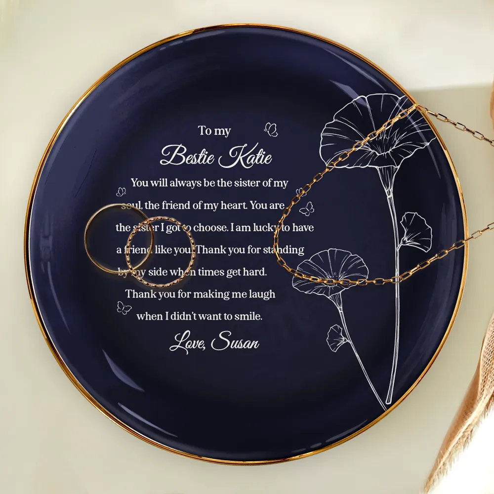 To My Bestie The Sister I Got To Choose - Personalized Ring Dish - Image 4
