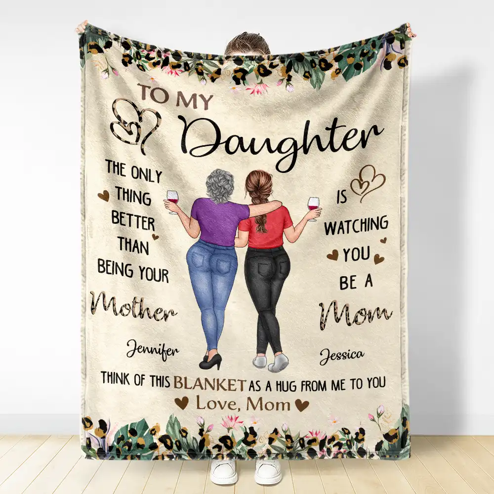 To My Daughter Better Than Being Your Mother - Personalized Fleece Blanket, Sherpa Blanket - Image 3