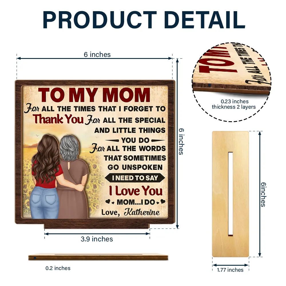 To My Mom I Need To Say I Love You - Personalized Custom Shaped 2-Layered Wooden Plaque - Image 4