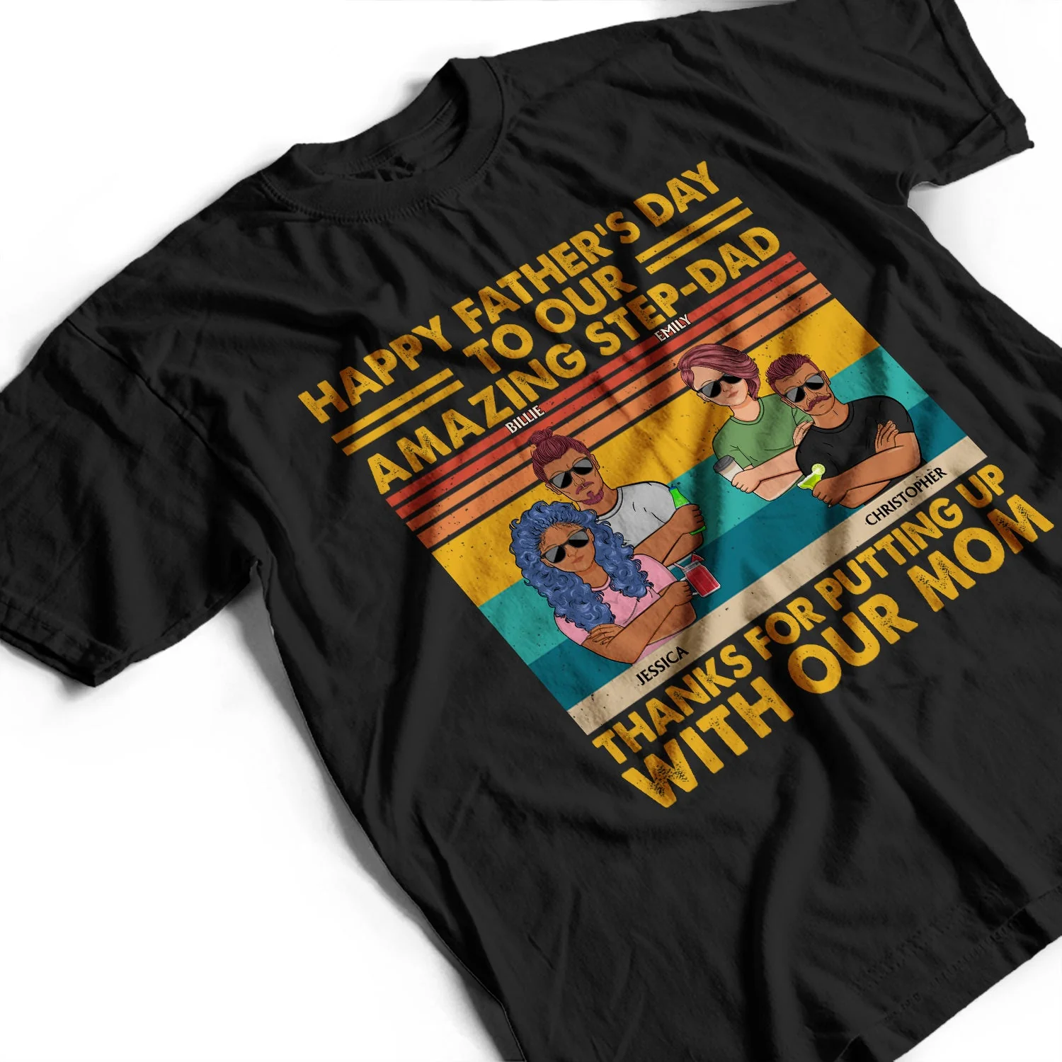 To Our Amazing Step-Dad Thanks For Putting Up With Our Mom Adult Children - Funny, Birthday Gift For Father, Papa, Husband - Personalized Custom T Shirt - Image 3