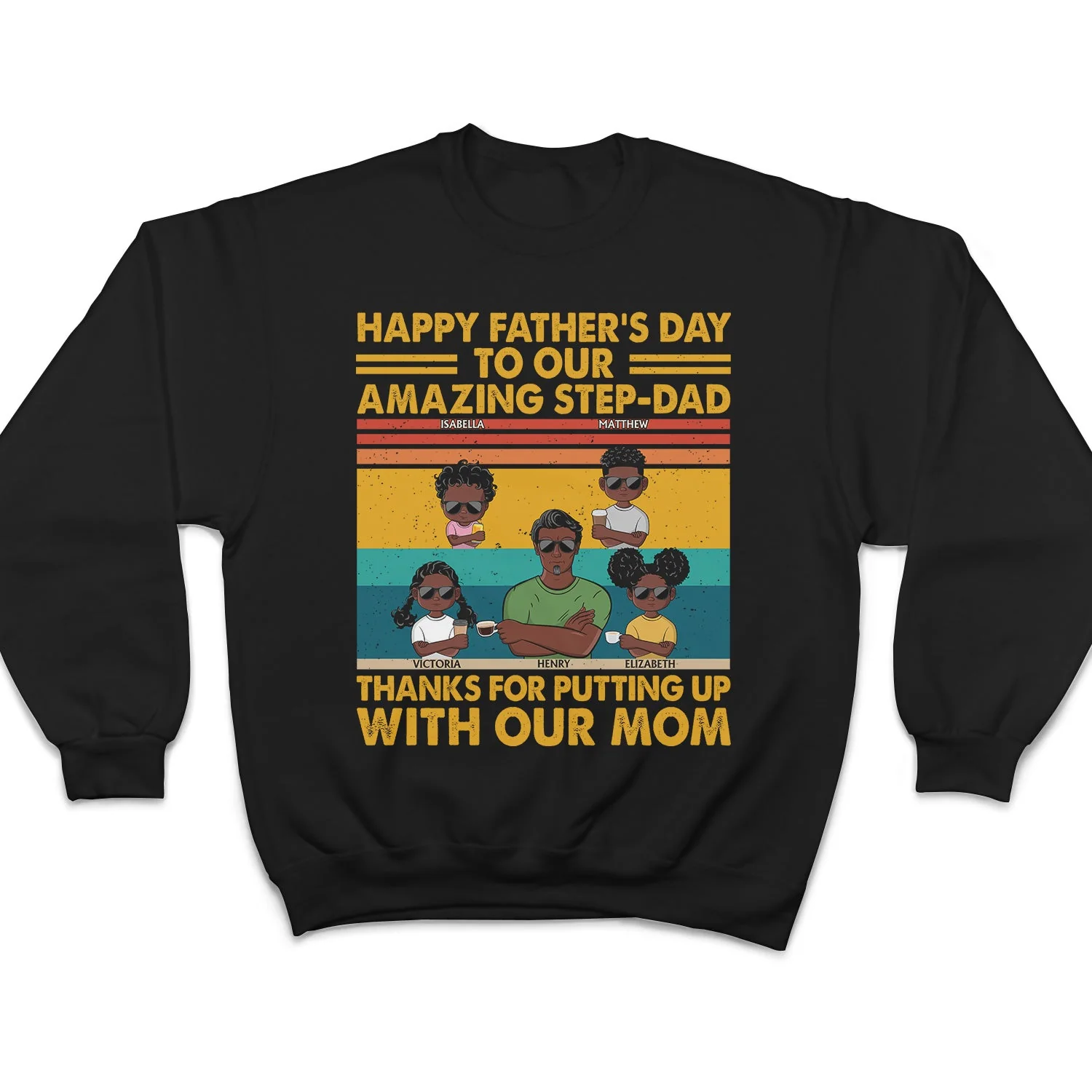 To Our Amazing Step-Dad Thanks For Putting Up With Our Mom - Funny, Birthday Gift For Father, Papa, Husband - Personalized Custom T Shirt - Image 5