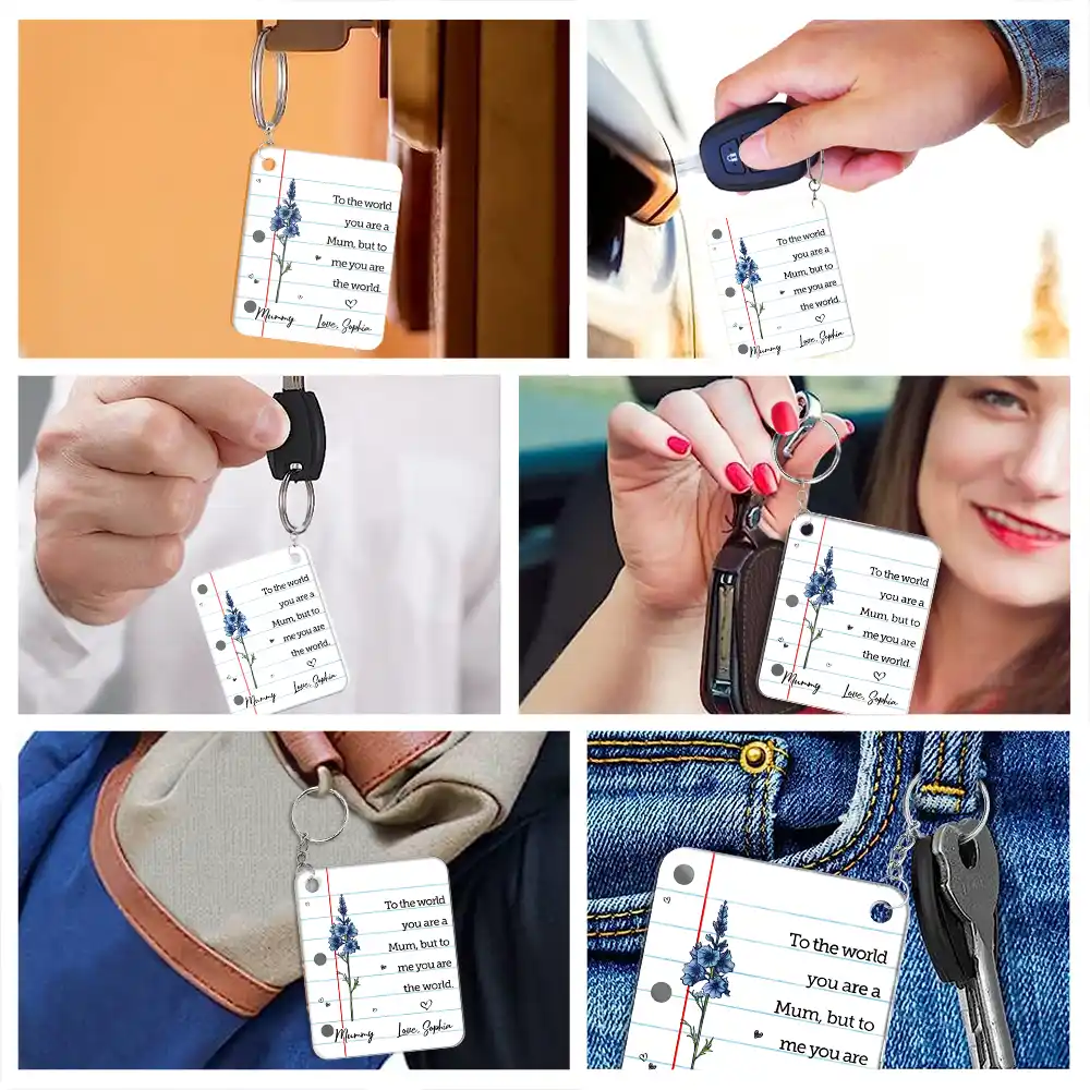 To The World You Are A Mum - Personalized Acrylic Keychain - Image 7