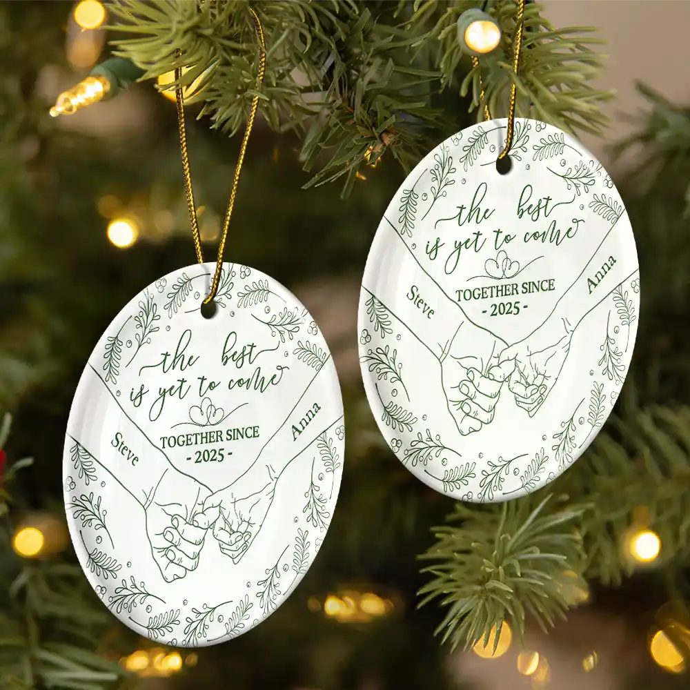 Toile Newly Engaged Couple Holding Hands The Best Is Yet To Come - Personalized Circle Ceramic Ornament - Image 2