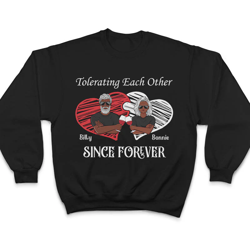 Tolerating Each Other - Gift For Married Couples - Personalized Custom T Shirt - Image 5
