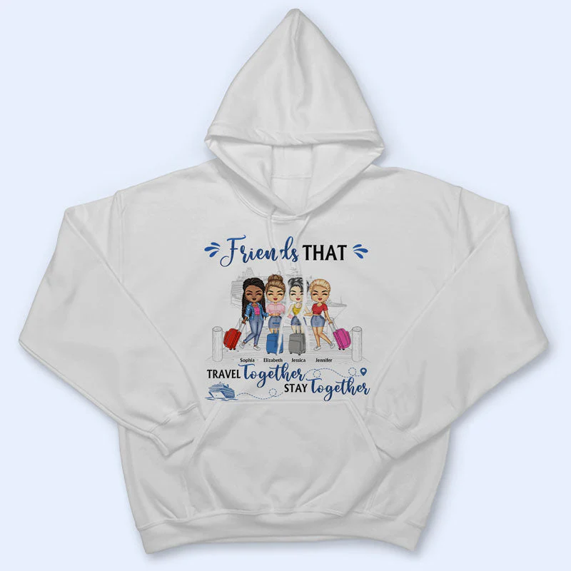 Traveling Best Friends Life Is Better On A Cruise With Best Friends - Gift For BFF, Sisters - Personalized Custom T Shirt - Image 4