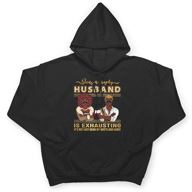 Trophy Husband - Funny Gift For Married Couples - Personalized Custom Sweatshirt - Image 4